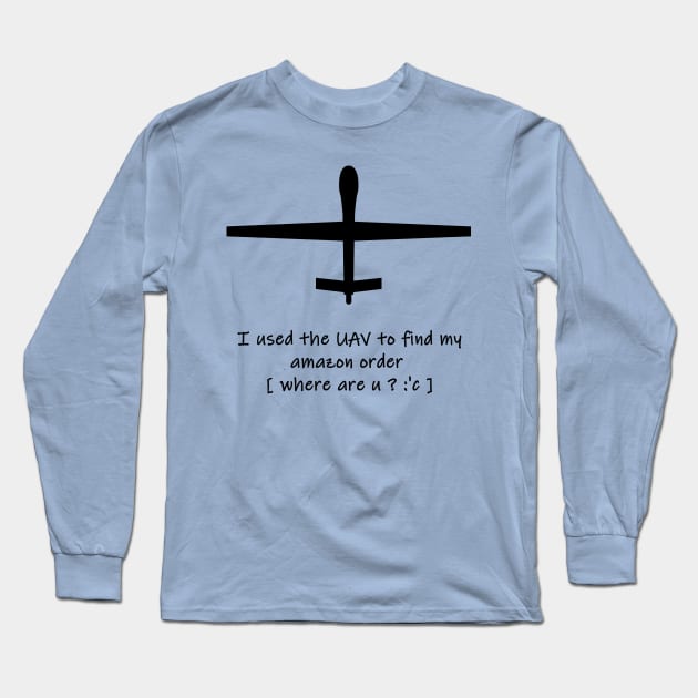 Where are my order ? Long Sleeve T-Shirt by bradipo28